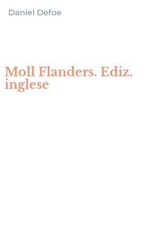 Moll Flanders. Ediz. inglese