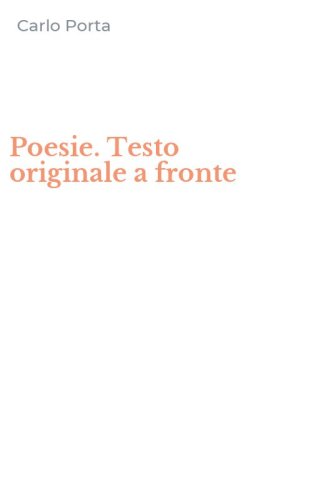 Poesie. Testo originale a fronte
