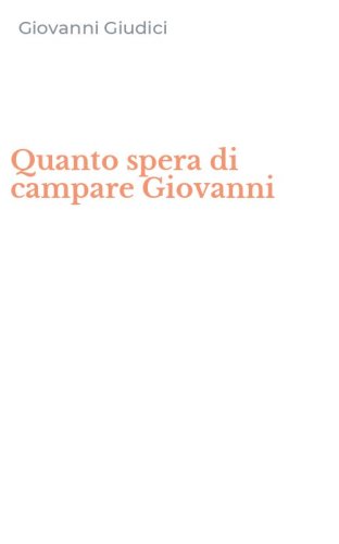 Quanto spera di campare Giovanni
