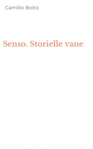 Senso. Storielle vane