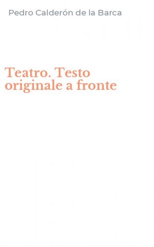 Teatro. Testo originale a fronte