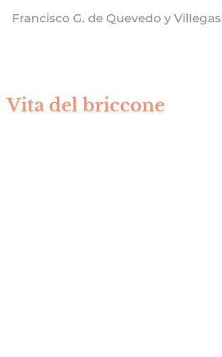 Vita del briccone