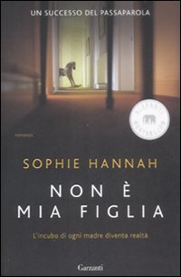 Non &egrave; mia figlia