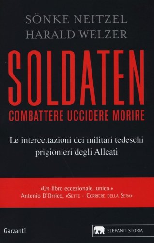 Soldaten. Combattere uccidere morire