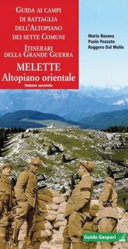 Guida ai campi di battaglia dell'Altipiano dei Sette Comuni