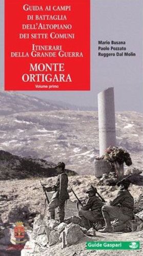 Guida ai campi di battaglia dell'Altopiano dei Sette Comuni