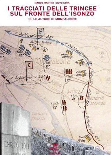 I tracciati delle trincee sul fronte dell'Isonzo