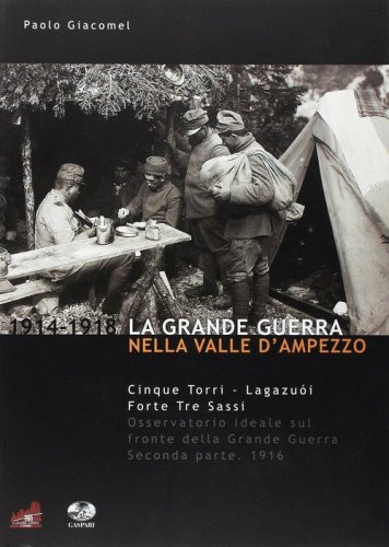 La grande guerra nella valle d'Ampezzo