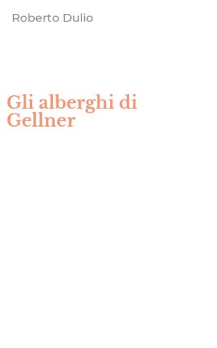 Gli alberghi di Gellner