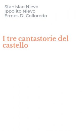 I tre cantastorie del castello