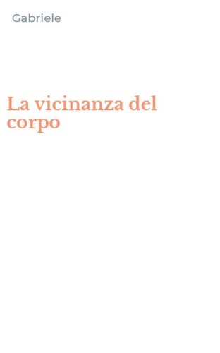 La vicinanza del corpo