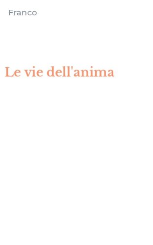 Le vie dell'anima