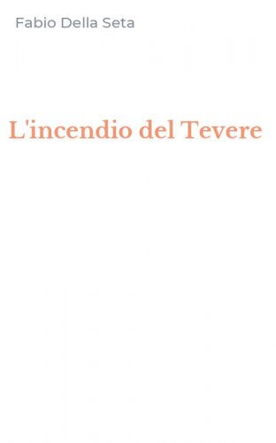 L'incendio del Tevere