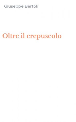 Oltre il crepuscolo