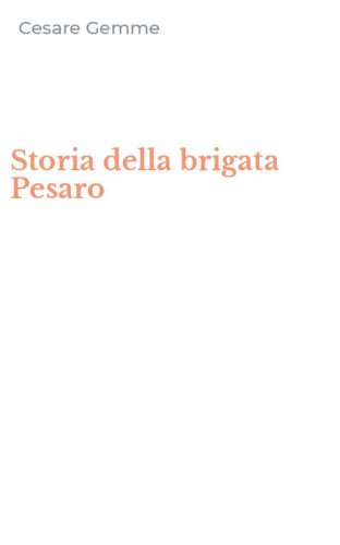 Storia della brigata Pesaro