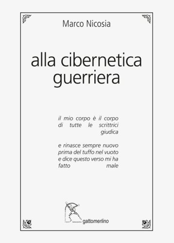 Alla cibernetica guerriera