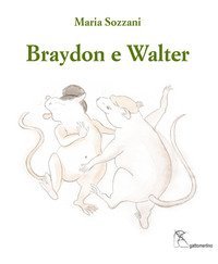 Braydon e Walter-Braydon and Walter