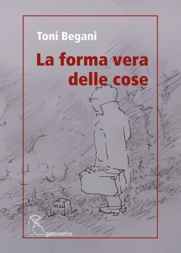 La forma vera delle cose