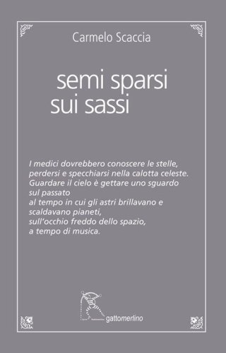 Semi sparsi sui sassi