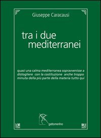 Tra i due mediterranei