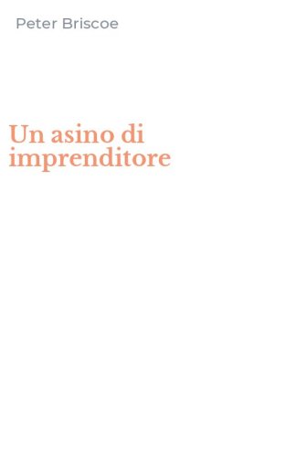 Un asino di imprenditore