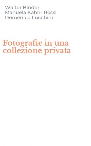 Fotografie in una collezione privata