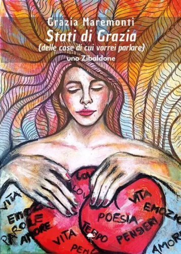 Stati di Grazia (delle cose di cui vorrei parlare)