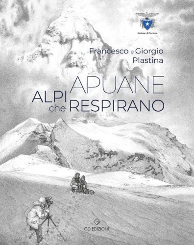 Apuane. Alpi che respirano