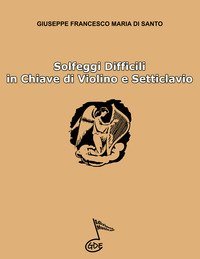 Solfeggi difficili in chiave di violino e setticlavio