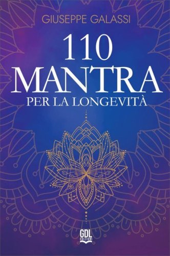 110 mantra per la longevit&agrave;