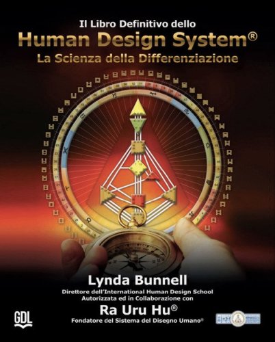 Il libro definitivo dello Human Design System&reg;