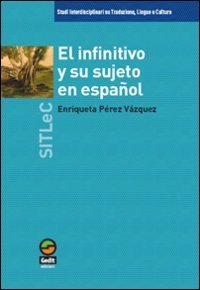 El Infinitivo y su sujeto en espa&ntilde;ol