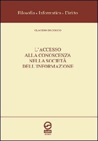 L'accesso alla conoscenza nella societ&agrave; dell'informazione