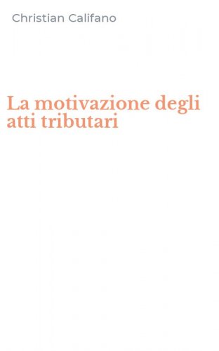 La motivazione degli atti tributari