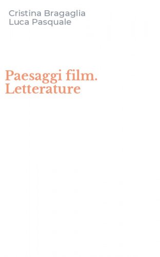 Paesaggi film. Letterature