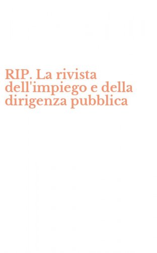 RIP. La rivista dell'impiego e della dirigenza pubblica