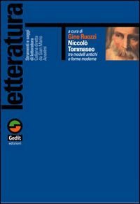 Niccol&ograve; Tommaseo tra modelli antichi e forme moderne