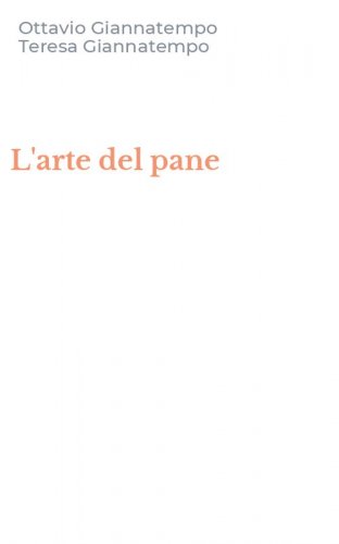 L'arte del pane