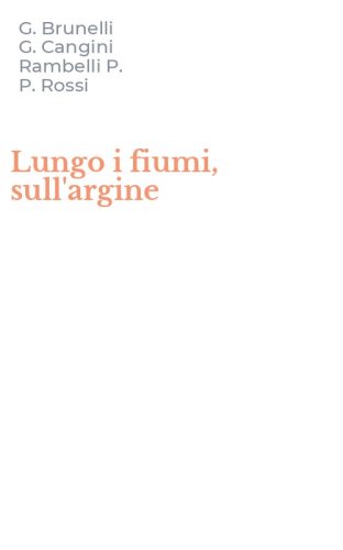 Lungo i fiumi, sull'argine