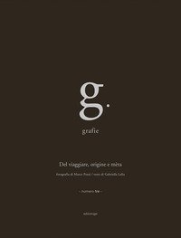 Del viaggiare, origine e m&egrave;ta