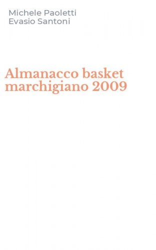 Almanacco basket marchigiano 2009