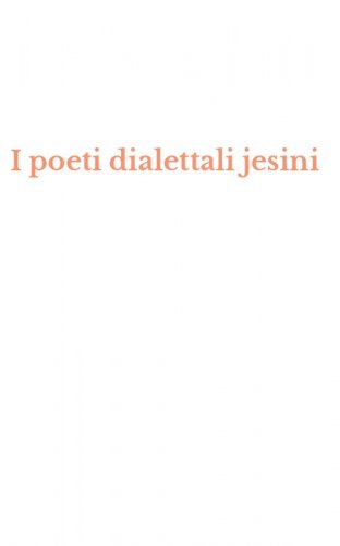 I poeti dialettali jesini