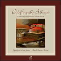Dal fuoco alla bellezza. La vera storia della filigrana di Campo Ligure