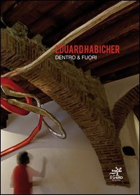 Eduard Habicher. Dentro & fuori