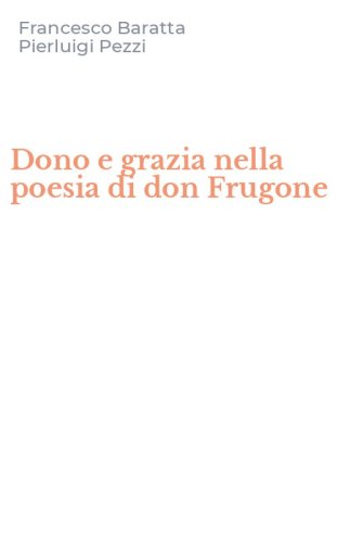 Dono e grazia nella poesia di don Frugone