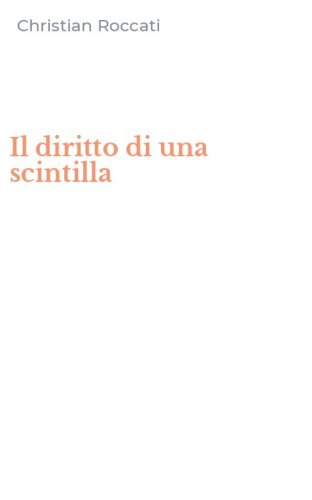 Il diritto di una scintilla