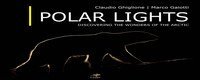 Polar lights. Discovering the wonders of the Arctic