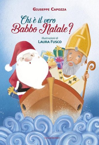 Chi &egrave; il vero Babbo Natale?