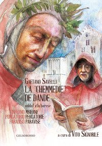La &laquo;Chemmedie&raquo; de Dande veldat' a la barese-La Divina Commedia di Dante tradotta in barese