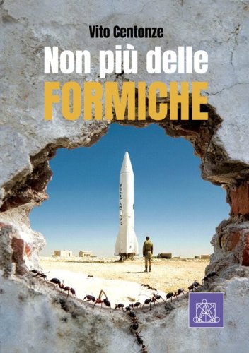 Non pi&ugrave; delle formiche